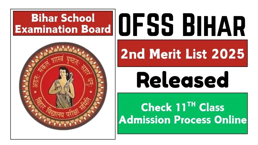 OFSS Bihar 2nd Merit List 2025